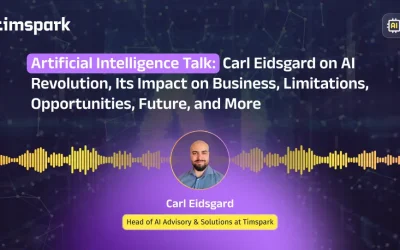 Artificial Intelligence Talk: Carl Eidsgaard on AI Revolution and Its Impact on Business