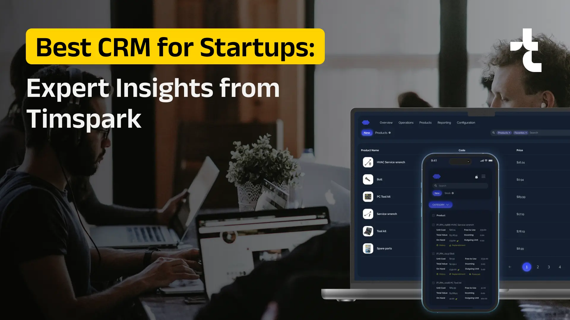 Best CRM for Startups: Expert Insights from Timspark