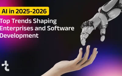 AI in 2025-2026: Top Trends Shaping Enterprises and Software Development