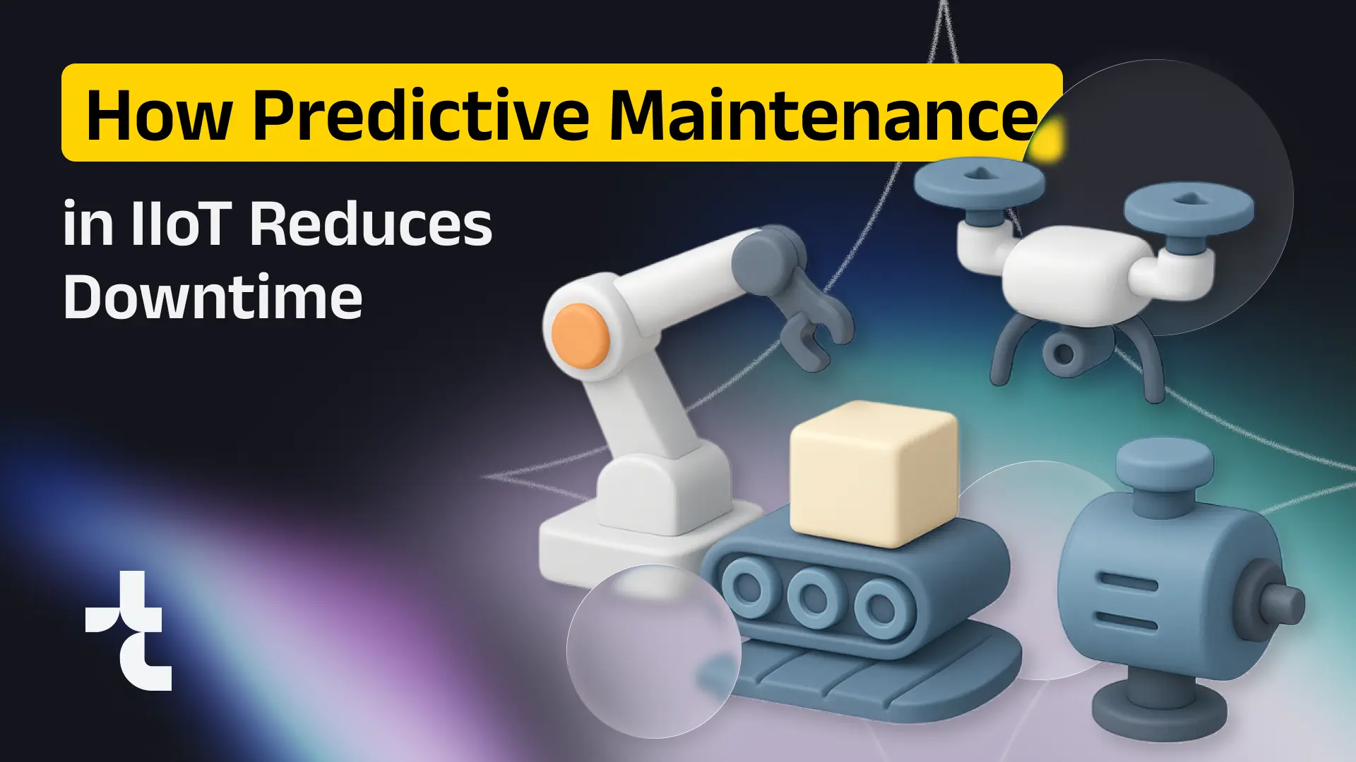 How Predictive Maintenance in IIoT Reduces Downtime: Real-World Impact