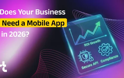 Does Your Business Need a Mobile App in 2026?